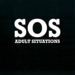 SOS (USA-1) : Adult Situations
